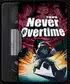 Never Overtime