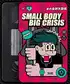 Small Body Big Crisis