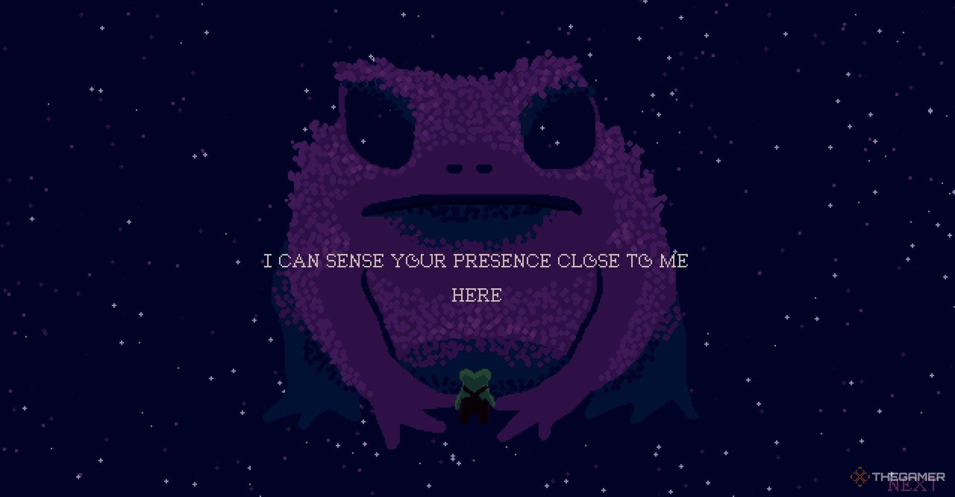 The dream frog saying you're close to them in Mudborne.