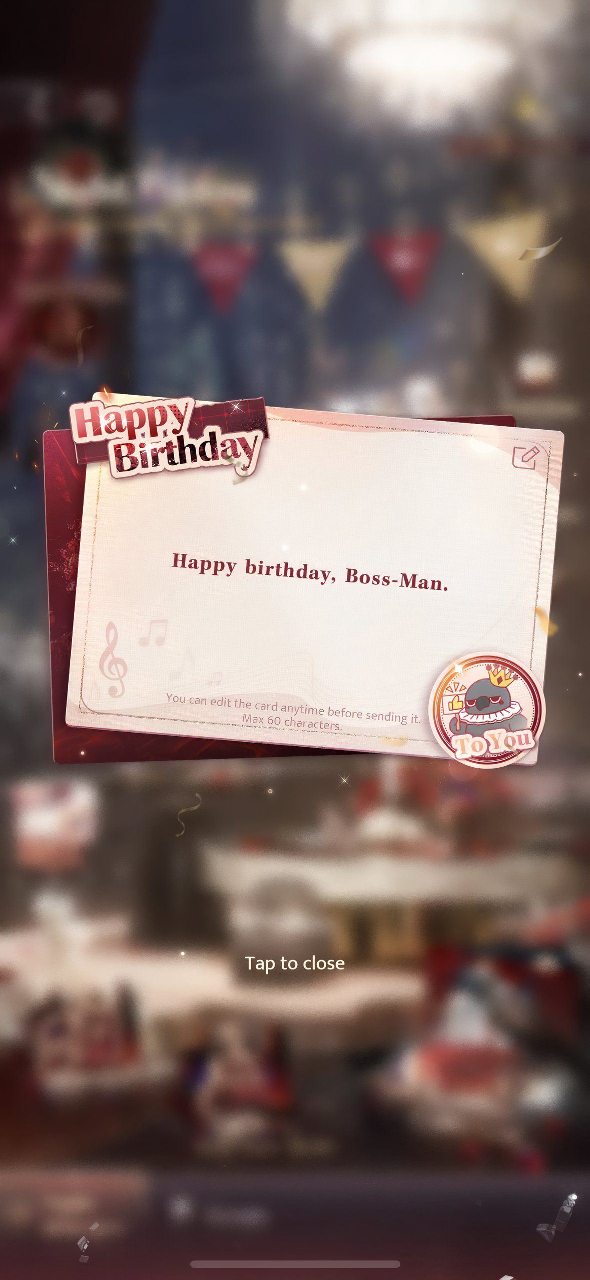 Love And Deepspace: A birthday message for Sylus, saying, 'Happy birthday, boss-man.'