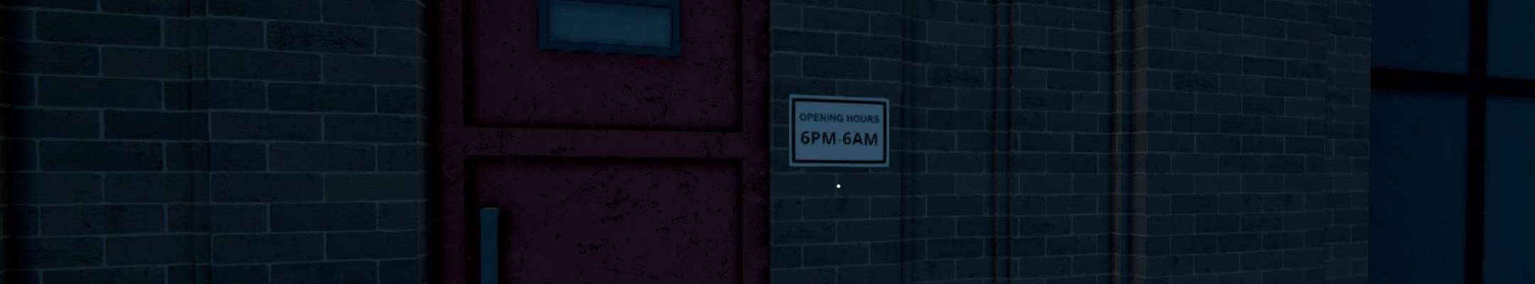 Schedule 1, the door to the illegal warehouse at night, with a sign with the open times.